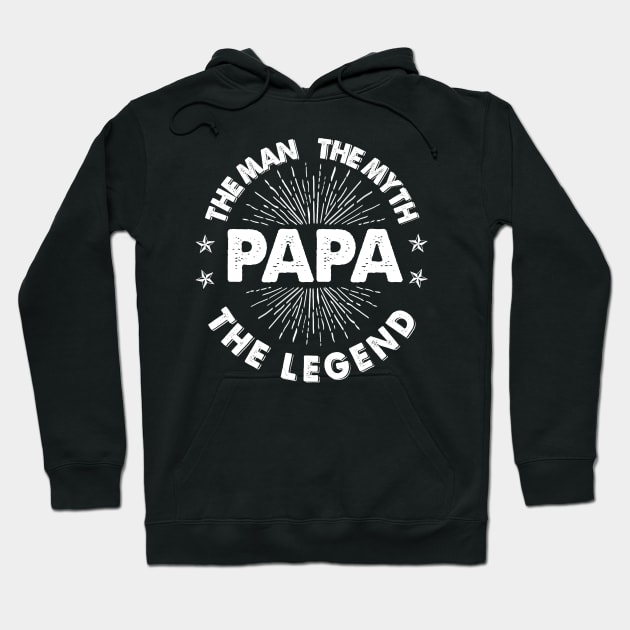 THE MAN THE MYTH THE LEGEND PAPA Hoodie by VinitaHilliard